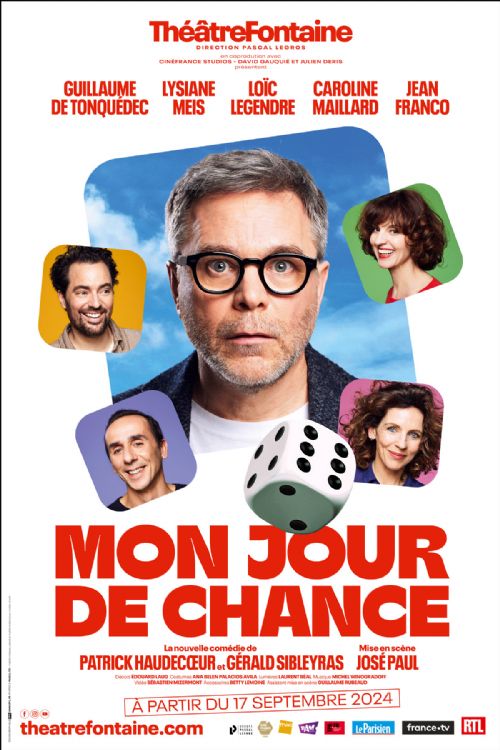 Spectacle "Mon jour de chance" au Théâtre Fontaine